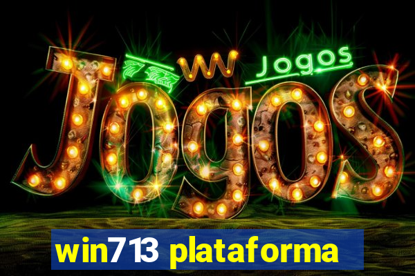 win713 plataforma